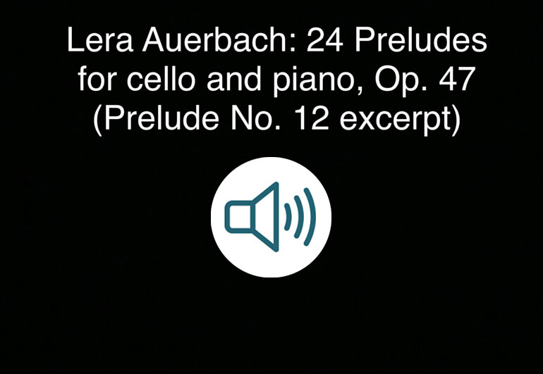 Lera Auerbach Preludes for Cello and Piano sound